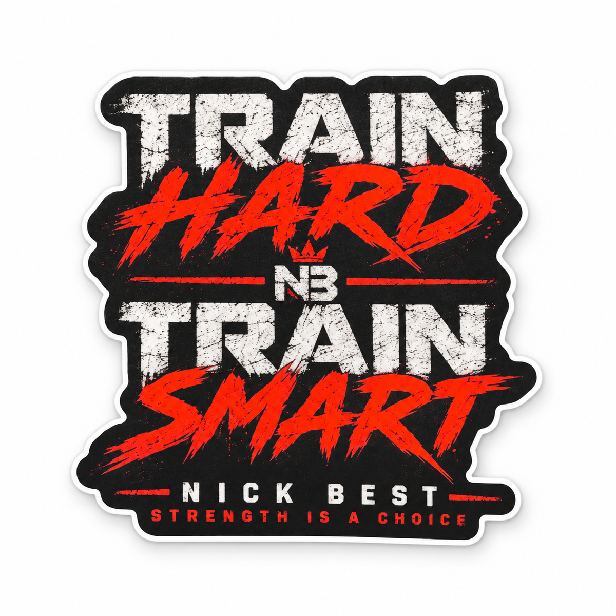 Train Hard Train Smart die-cut sticker